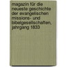Magazin für die Neueste Geschichte der evangelischen Missions- und Bibelgesellschaften, Jahrgang 1833 door Evangelische Missions-Gesellschaft In Basel