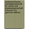Oesterreichische Vierteljahresschrift Für Rechts Und Staatswissenschaft, Volumes 3-4 (German Edition) door Xaver Halmeri Franz