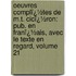 Oeuvres Complï¿½Tes De M.T. Cicï¿½Ron: Pub. En Franï¿½Ais, Avec Le Texte En Regard, Volume 21