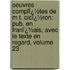 Oeuvres Complï¿½Tes De M.T. Cicï¿½Ron: Pub. En Franï¿½Ais, Avec Le Texte En Regard, Volume 23