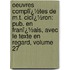 Oeuvres Complï¿½Tes De M.T. Cicï¿½Ron: Pub. En Franï¿½Ais, Avec Le Texte En Regard, Volume 27