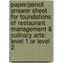 Paper/Pencil Answer Sheet for Foundations of Restaurant Management & Culinary Arts: Level 1 or Level 2