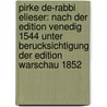 Pirke de-Rabbi Elieser: Nach Der Edition Venedig 1544 Unter Berucksichtigung Der Edition Warschau 1852 door Dagmar Borner-Klein