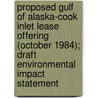 Proposed Gulf of Alaska-Cook Inlet Lease Offering (October 1984); Draft Environmental Impact Statement by United States Minerals Region