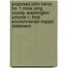 Proposed John Henry No. 1 Mine, King County, Washington Volume 1; Final Environmental Impact Statement door United States Office Enforcement