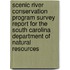 Scenic River Conservation Program Survey Report for the South Carolina Department of Natural Resources