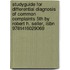 Studyguide For Differential Diagnosis Of Common Complaints 5th By Robert H. Seller, Isbn 9781416029069