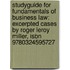 Studyguide For Fundamentals Of Business Law: Excerpted Cases By Roger Leroy Miller, Isbn 9780324595727