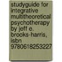 Studyguide For Integrative Multitheoretical Psychotherapy By Jeff E. Brooks-harris, Isbn 9780618253227