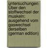 Untersuchungen Über Den Stoffwechsel Der Muskeln: Ausgehend Vom Gaswechsel Derselben (German Edition) door Ludimar Hermann