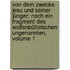 Von Dem Zwecke Jesu Und Seiner Jünger: Noch Ein Fragment Des Wolfenbüttelschen Ungenannten, Volume 1