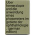 Über Hemeralopie Und Die Anwendung Eines Photometers Im Gebiete Der Ophthalmologie . (German Edition)