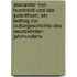 Alexander Von Humboldt Und Das Judenthum; Ein Beitrag Zur Culturgeschichte Des Neunzehnten Jahrhunderts