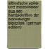 Altteutsche Volks- Und Meisterlieder Aus Den Handschriften Der Heidelberger Bibliothek (German Edition)