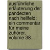 Ausführliche Erläuterung Der Pandecten Nach Hellfeld: Ein Commentar Für Meine Zuhörer, Volume 38... by Christian Friedrich Von Gluck