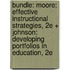 Bundle: Moore: Effective Instructional Strategies, 2e + Johnson: Developing Portfolios in Education, 2e