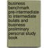 Business Benchmark Pre-intermediate To Intermediate Bulats And Business Preliminary Personal Study Book