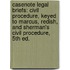 Casenote Legal Briefs: Civil Procedure, Keyed to Marcus, Redish, and Sherman's Civil Procedure, 5th Ed.