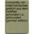 Crescentia: Ein Niderrheinisches Gedicht Aus Dem Zwölften Jarhundert I.E. Jahrhundert (German Edition)