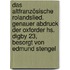 Das altfranzösische Rolandslied. Genauer Abdruck der Oxforder Hs. Digby 23, besorgt von Edmund Stengel