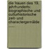 Die Frauen Des 19. Jahrhunderts: Biographische Und Culturhistorische Zeit- Und Charactergemälde ......