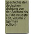 Geschichte Der Deutschen Dichtung Von Der Ältesten Bis Auf Die Neueste Zeit, Volume 2 (German Edition)