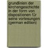 Grundlinien Der Kirchengeschichte in Der Form Von Dispositionen Für Seine Vorlesungen (German Edition)