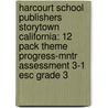 Harcourt School Publishers Storytown California: 12 Pack Theme Progress-Mntr Assessment 3-1 Esc Grade 3 door Hsp