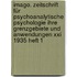 Imago. Zeitschrift Für Psychoanalytische Psychologie Ihre Grenzgebiete Und Anwendungen Xxi 1935 Heft 1