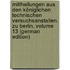 Mittheilungen Aus Den Königlichen Technischen Versuchsanstalten. Zu Berlin, Volume 13 (German Edition)