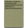 Oeffentlich-Rechtlicher Rechtsschutz Der Zielgesellschaft Und Ihrer Aktionaere in Uebernahmesituationen door Matthias Decker