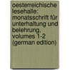 Oesterreichische Lesehalle: Monatsschrift Für Unterhaltung Und Belehrung, Volumes 1-2 (German Edition) door Lehner Hermann