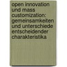 Open Innovation und Mass Customization: Gemeinsamkeiten und Unterschiede entscheidender Charakteristika by Ralf Wagner