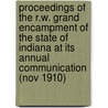 Proceedings of the R.W. Grand Encampment of the State of Indiana at Its Annual Communication (Nov 1910) door Independent Order of Odd Indiana