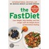 The FastDiet: Lose Weight, Stay Healthy, and Live Longer with the Simple Secret of Intermittent Fasting