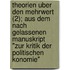 Theorien Uber Den Mehrwert (2); Aus Dem Nach Gelassenen Manuskript "Zur Kritik Der Politischen Konomie"