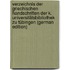 Verzeichnis Der Griechischen Handschriften Der K. Universitätsbibliothek Zu Tübingen (German Edition)