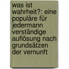 Was Ist Wahrheit?: Eine Populäre Für Jedermann Verständige Auflösung Nach Grundsätzen Der Vernunft by Friedrich Bouterwek