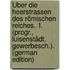 Über Die Heerstrassen Des Römischen Reiches. 1. (Progr., Luisenstädt. Gewerbesch.). (German Edition)