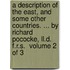 A Description Of The East, And Some Other Countries. ... By Richard Pococke, Ll.d. F.r.s.  Volume 2 Of 3