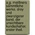 A.g. Meißners sämmtliche Werke. Drey und zwanzigster Band. Der unsichtbare Kundschafter. Erster Theil.