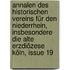 Annalen Des Historischen Vereins Für Den Niederrhein, Insbesondere Die Alte Erzdiözese Köln, Issue 19