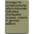 Anzeiger Für Schweizerische Altertumskunde: Indicateur D'antiquités Suisses, Volume 4 (German Edition)