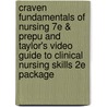 Craven Fundamentals of Nursing 7e & Prepu and Taylor's Video Guide to Clinical Nursing Skills 2e Package door Lippincott Williams