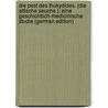 Die Pest Des Thukydides. (Die Attische Seuche.): Eine Geschichtlich-Medicinische Studie (German Edition) door Wilhelm Ebstein