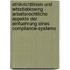 Ethikrichtlinien Und Whistleblowing - Arbeitsrechtliche Aspekte Der Einfuehrung Eines Compliance-Systems