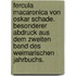 Fercula Macaronica von Oskar Schade. Besonderer Abdruck aus dem zweiten Band des Weimarischen Jahrbuchs.