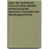 Geist der Goethezeit : Versuch einer ideellen Entwicklung der klassisch-romantischen Literaturgeschichte by Korff