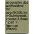 Geographic Des Welthandels: Mit Geschichtlichen Erläuterungen, Volume 3,issue 1,part 1 (German Edition)