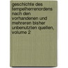 Geschichte Des Tempelherrenordens Nach Den Vorhandenen Und Mehreren Bisher Unbenutzten Quellen, Volume 2 door Wilhelm F. Wilcke